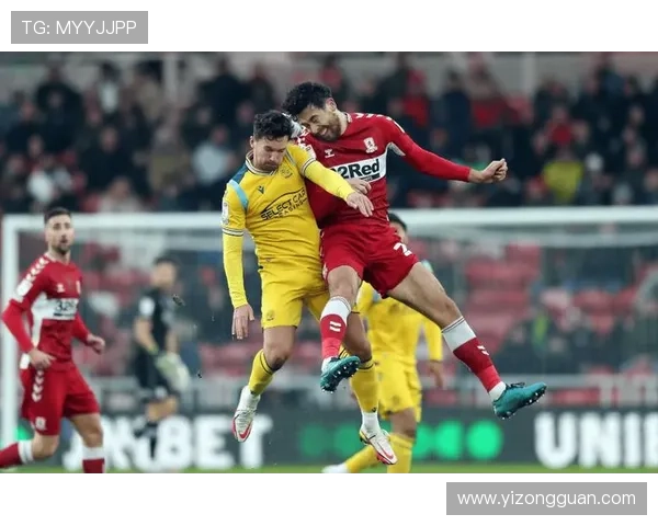 米德尔斯堡俱乐部迎关键调整新赛季目标与阵容动向引关注焦点解析